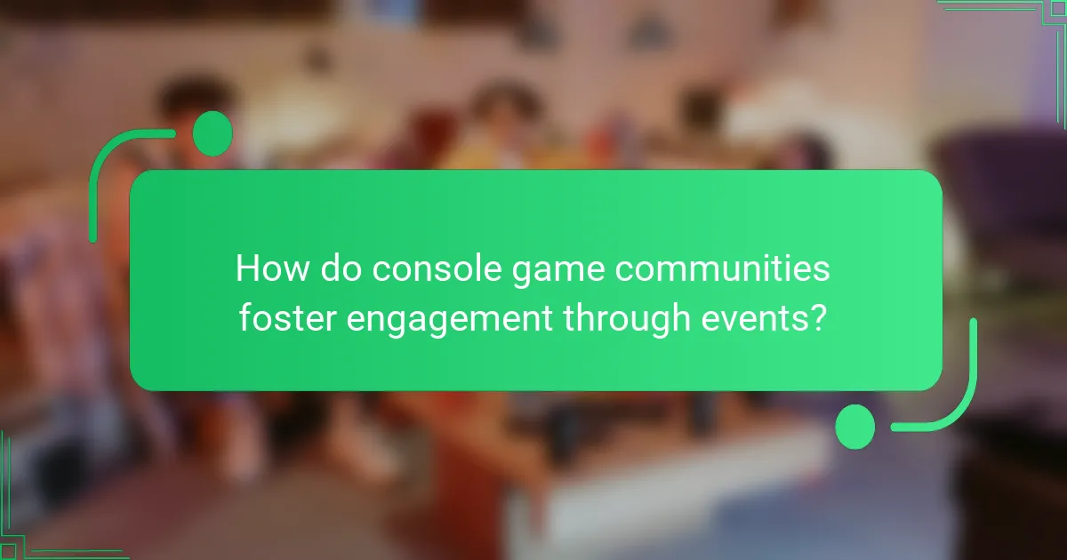 How do console game communities foster engagement through events?