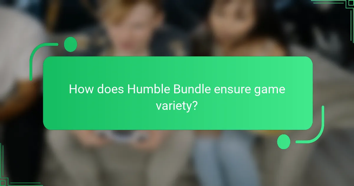 How does Humble Bundle ensure game variety?
