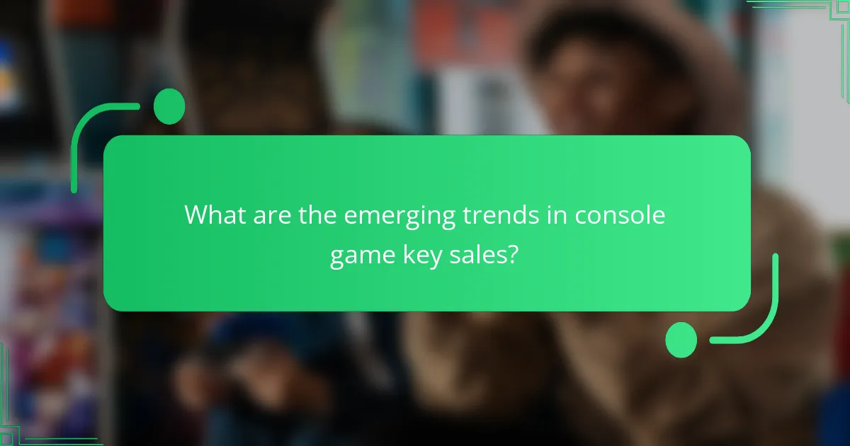 What are the emerging trends in console game key sales?