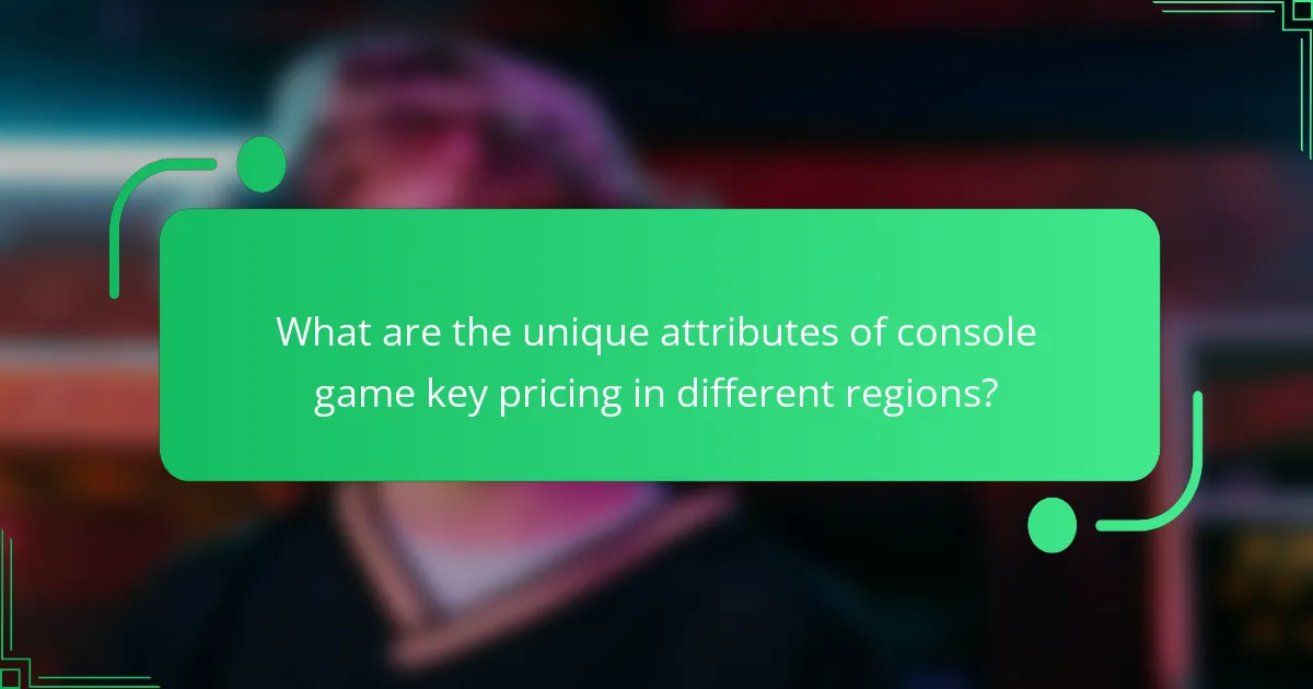 What are the unique attributes of console game key pricing in different regions?