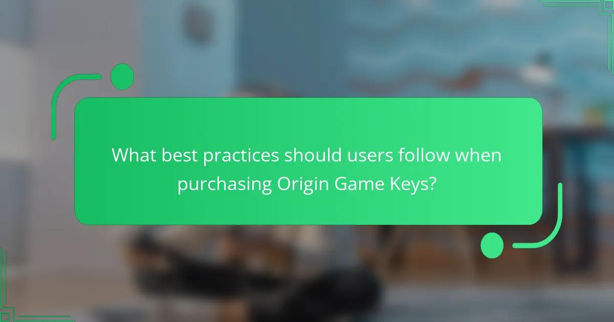 What best practices should users follow when purchasing Origin Game Keys?